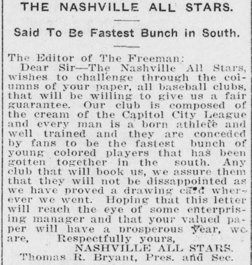 Column item headed The Nashville All Stars, Said To Be Fastest Bunch in South: a letter to the editor of The Freeman challenging all baseball clubs willing to give a fair guarantee, describing a club composed of the cream of the Capitol City League, every man a born athlete, signed Nashville All Stars, Thomas R. Bryant, Pres. and Sec.