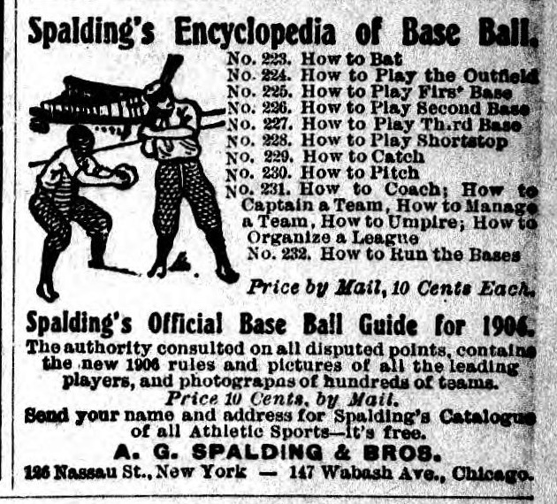 Spalding's Encyclopedia of Base Ball advertisement with a drawing of a batter and catcher, listing numbered how-to booklets from How to Bat through How to Run the Bases, plus Spalding's Official Base Ball Guide for 1906.